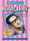 Memories of Buddy Holly In the Words of His Friends, His Fans and Himself N/A 9780936433202 Front Cover