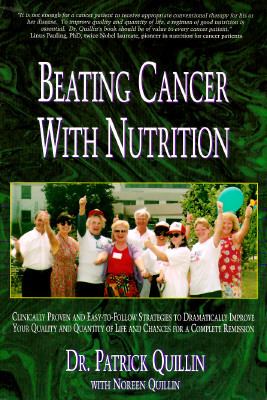 Beating Cancer with Nutrition Optimal Nutrition Can Improve Outcome in Medically-Treated Cancer Patients N/A 9780963837202 Front Cover