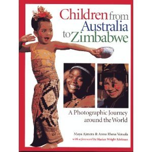 Children from Australia to Zimbabwe A Photographic Journey Around the World  1997 9780965172202 Front Cover