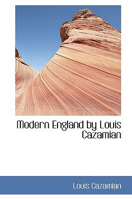 Modern England by Louis Cazamian N/A 9781115341202 Front Cover