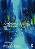Juvenile Delinquency An Integrated Approach 3rd 2016 (Revised) 9781138843202 Front Cover