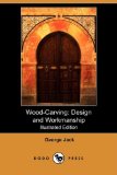 Wood-Carving Design and Workmanship N/A 9781406539202 Front Cover