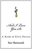 And I Love You So  N/A 9781466463202 Front Cover