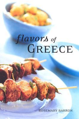 Flavors of Greece   2004 9781566565202 Front Cover