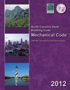 North Carolina State Building Code Mechanical Code 2012 N/A 9781609831202 Front Cover