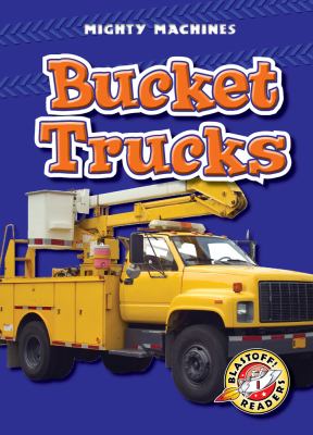 Bucket Trucks   2011 9781612110202 Front Cover