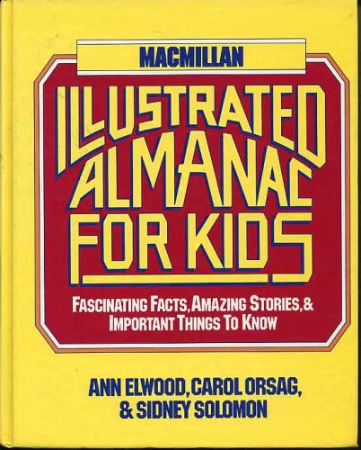 Macmillan Illustrated Almanac for Kids N/A 9780025354203 Front Cover