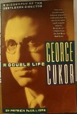 George Cukor A Double Life N/A 9780060975203 Front Cover