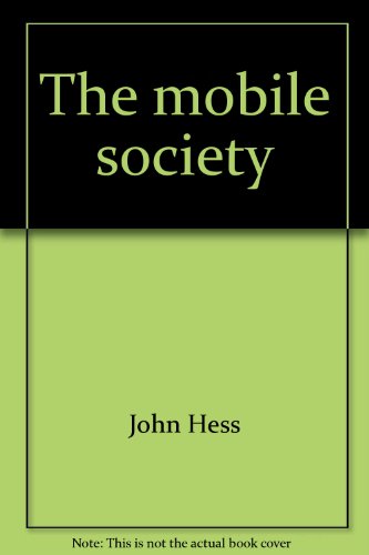 Mobile Society A History of the Moving and Storage Industry  1973 9780070284203 Front Cover
