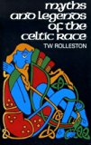 Myths and Legends of the Celtic Race   1987 9780094677203 Front Cover