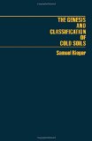 Genesis and Classification of Cold Soils : Monographs N/A 9780125881203 Front Cover