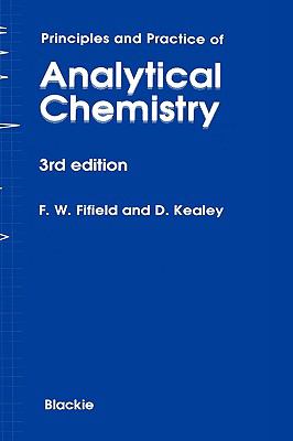 Principles and Practice of Analytical Chemistry  3rd 1990 9780216929203 Front Cover