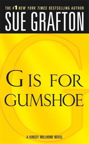 G Is for Gumshoe A Kinsey Millhone Mystery N/A 9780312946203 Front Cover