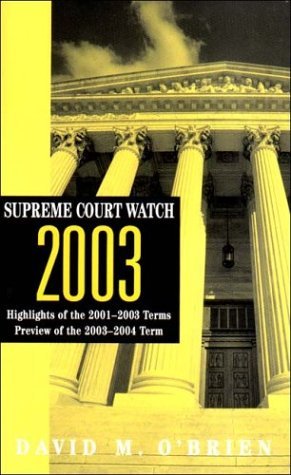 Supreme Court Watch 2003  N/A 9780393925203 Front Cover