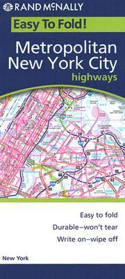 Rand Mcnally Easy to Fold! Metropolitan New York City Highways  N/A 9780528994203 Front Cover