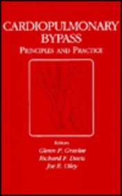 Cardiopulmonary Bypass Principles and Practice  1993 9780683037203 Front Cover