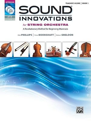 Sound Innovations for String Orchestra, Bk 1 A Revolutionary Method for Beginning Musicians (Conductor's Score), Score  2010 9780739075203 Front Cover