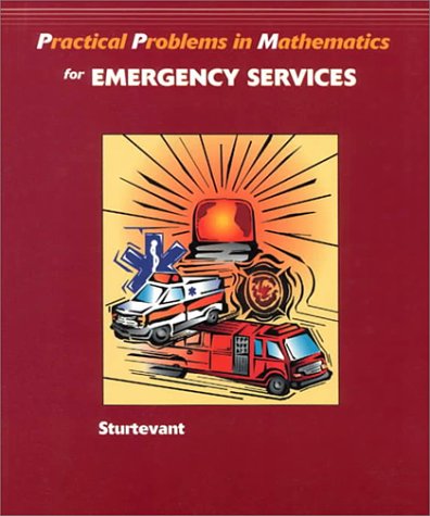 Practical Problems in Mathematics for the Emergency Services   2000 9780766804203 Front Cover