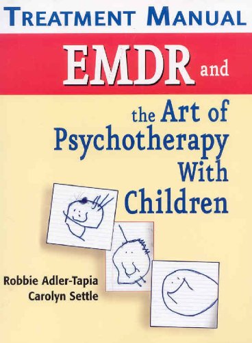 Emdr and the Art of Psychotherapy With Children Set:  2008 9780826111203 Front Cover