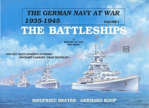 German Navy at War Vol. I * the Battleships N/A 9780887402203 Front Cover