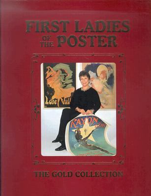 First Ladies of the Poster : The Gold Collection N/A 9780966420203 Front Cover
