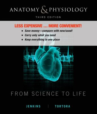 Anatomy and Physiology From Science to Life 3rd 2013 9781118129203 Front Cover