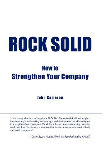 Rock Solid: How to Strengthen Your Company  2012 9781475954203 Front Cover