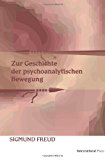Zur Geschichte der Psychoanalytischen Bewegung  N/A 9781492388203 Front Cover