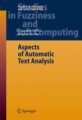 Aspects of Automatic Text Analysis   2007 9783540375203 Front Cover