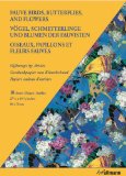 Vï¿½gel, Schmetterlinge und Blumen der Fauvisten Geschenkpapiere Von Kï¿½nstlerhand N/A 9783833163203 Front Cover