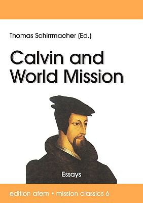 Calvin and World Mission N/A 9783941750203 Front Cover