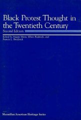 Black Protest Thought in the Twentieth Century N/A 9780023801204 Front Cover