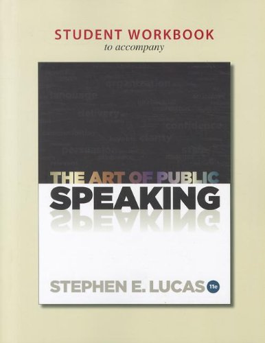 Student Workbook for Use with the Art of Public Speaking  11th 2012 9780077428204 Front Cover