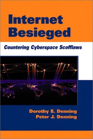 Internet Besieged Countering Cyberspace Scofflaws  1998 9780201308204 Front Cover