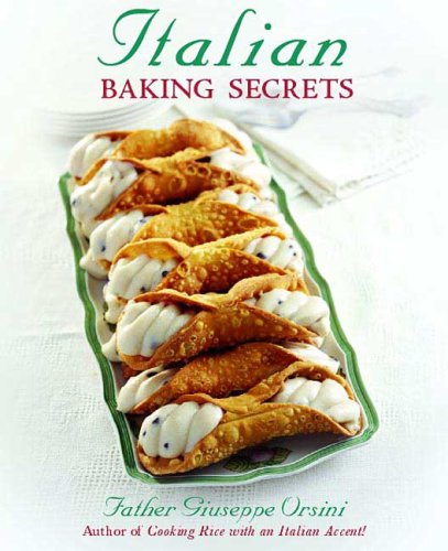 Italian Baking Secrets   2007 9780312358204 Front Cover