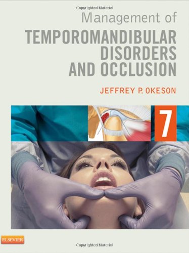 Management of Temporomandibular Disorders and Occlusion  7th 2013 9780323082204 Front Cover