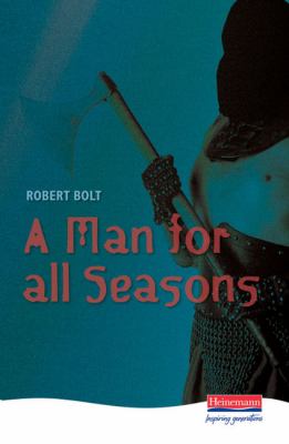 A Man for All Seasons (Heinemann Plays) N/A 9780435233204 Front Cover