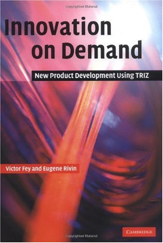 Innovation on Demand New Product Development Using TRIZ  2005 9780521826204 Front Cover