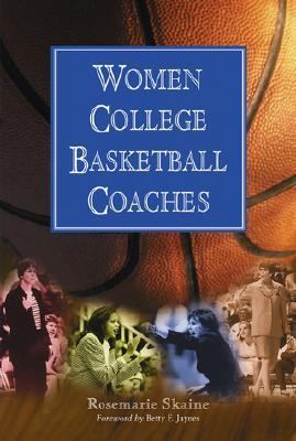 Women College Basketball Coaches   2001 9780786409204 Front Cover