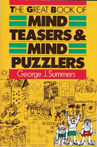 Great Book of Mind Teasers and Mind Puzzlers   1986 9780806963204 Front Cover