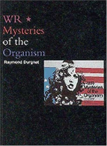 WR: Mysteries of the Organism Mysteries of the Organism  1999 9780851707204 Front Cover