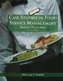 Case Studies in Food Service Management: Business Perspecttives  2008 9780866123204 Front Cover