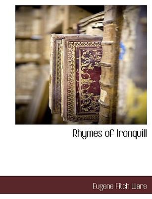 Rhymes of Ironquill N/A 9781117905204 Front Cover