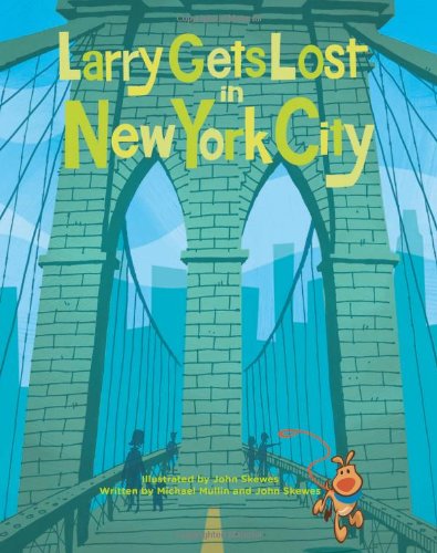 Larry Gets Lost in New York City   2010 9781570616204 Front Cover