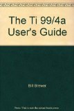 TI 99-4A User's Guide   1983 9780020087205 Front Cover
