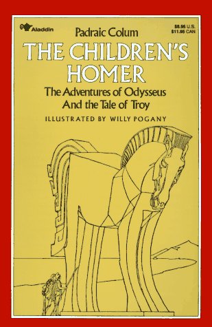 Children's Homer The Adventures of Odysseus and the Tale of Troy  1982 9780020425205 Front Cover