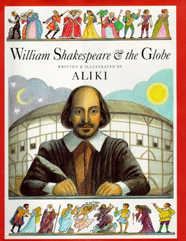 William Shakespeare and the Globe  N/A 9780060278205 Front Cover