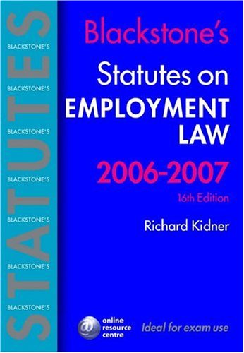 Blackstone's Statutes on Employment Law 2006-2007  16th 2006 9780199288205 Front Cover