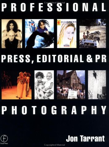 Professional Press, Editorial and PR Photography   1998 9780240515205 Front Cover