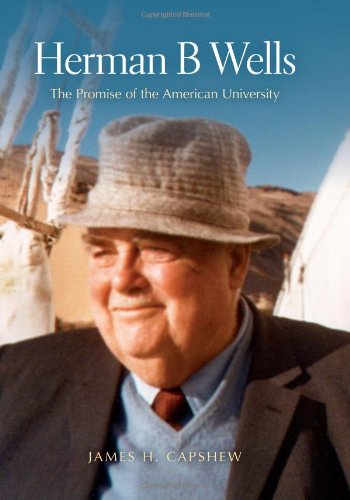 Herman B Wells The Promise of the American University  2012 9780253357205 Front Cover